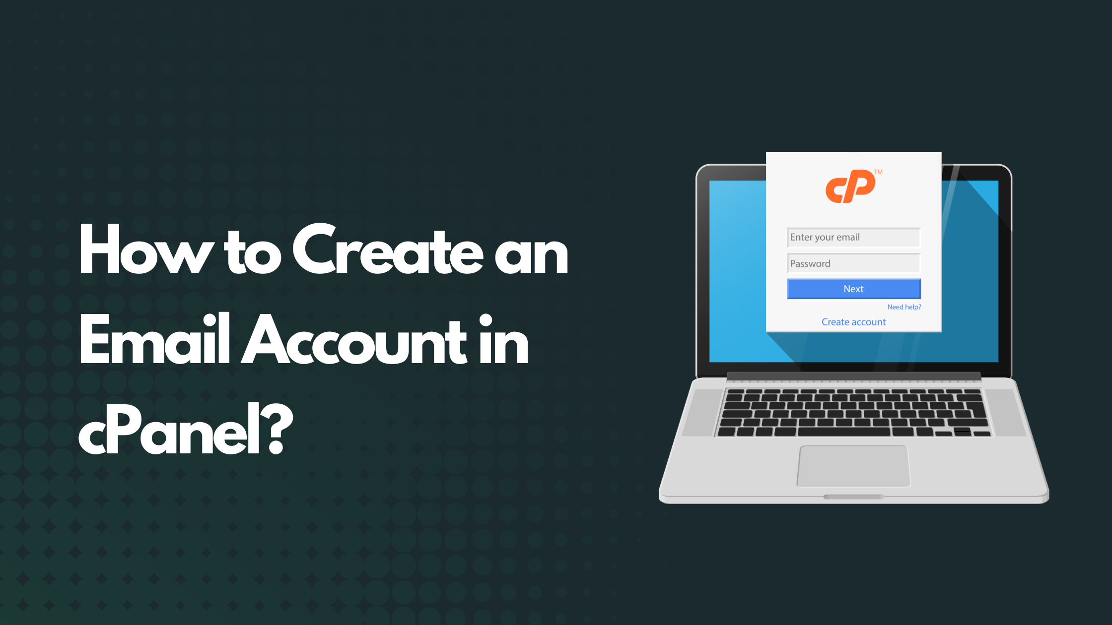 You are currently viewing How to Create an Email Account in cPanel?