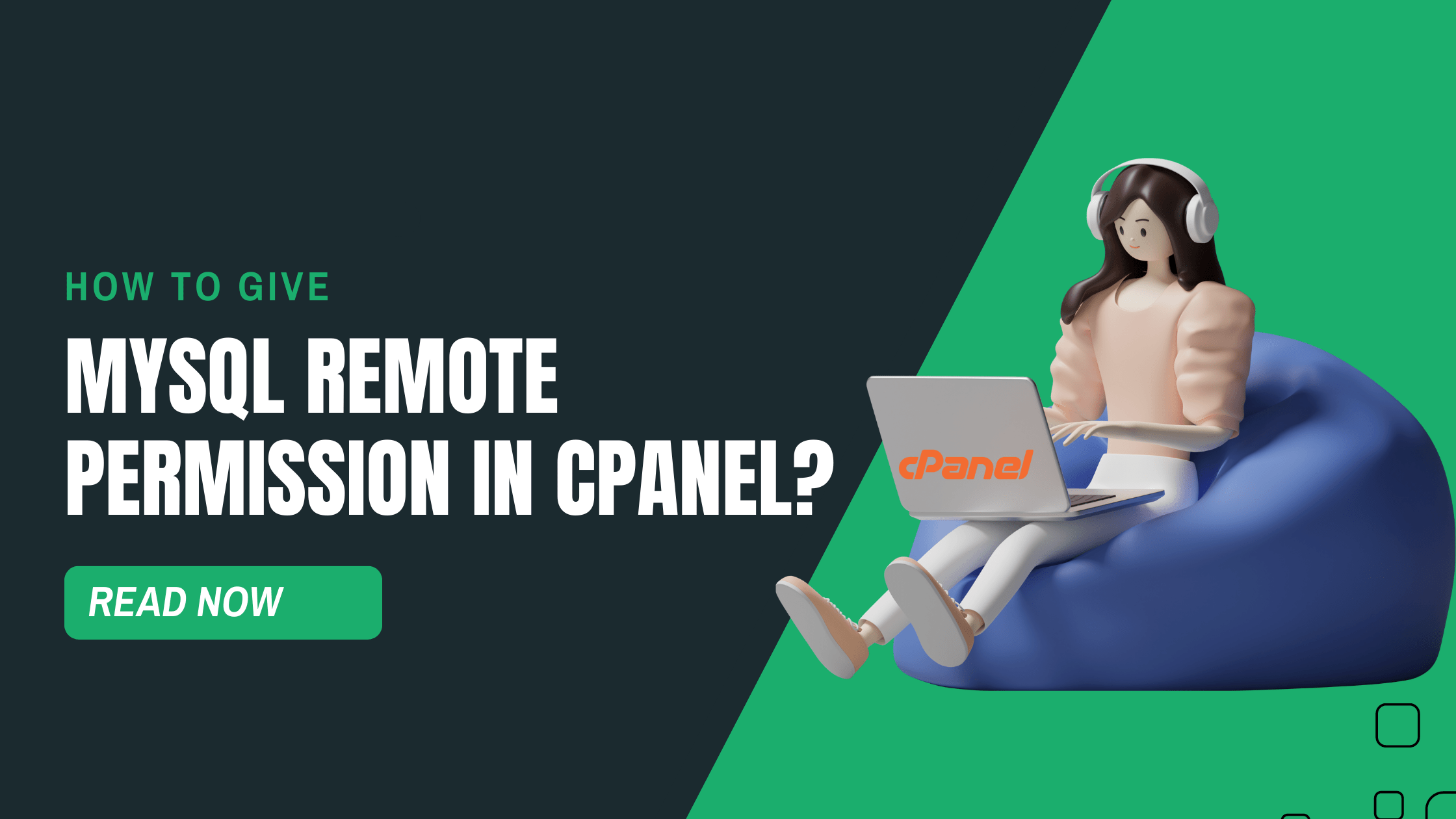 You are currently viewing How to Give MySQL Remote Permission in cPanel?