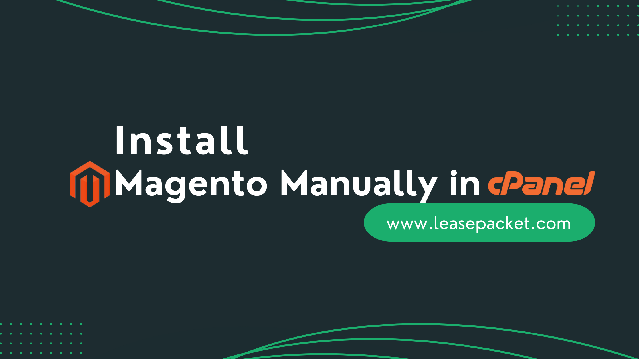 You are currently viewing How to Install Magento Manually in cPanel?