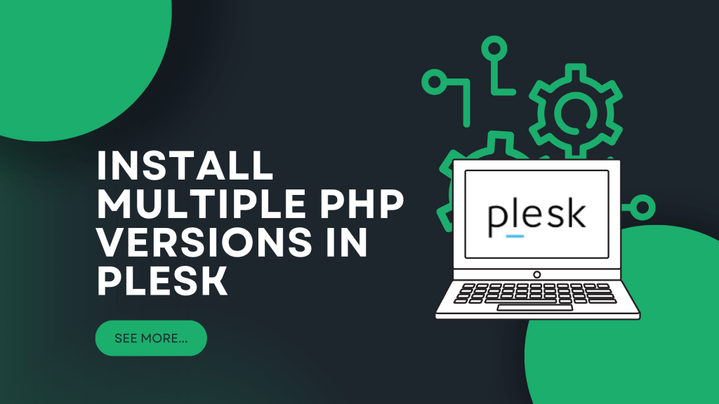 Install Multiple PHP Versions in Plesk?