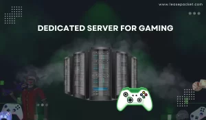 Read more about the article Dedicated Server for Gaming
