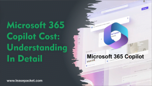 Read more about the article Microsoft 365 Copilot Cost: Understanding In Detail