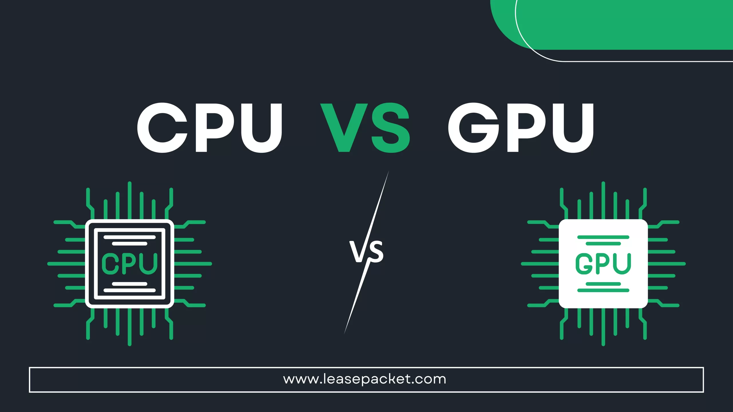 You are currently viewing CPU Vs GPU: Learning Similarities and Differences