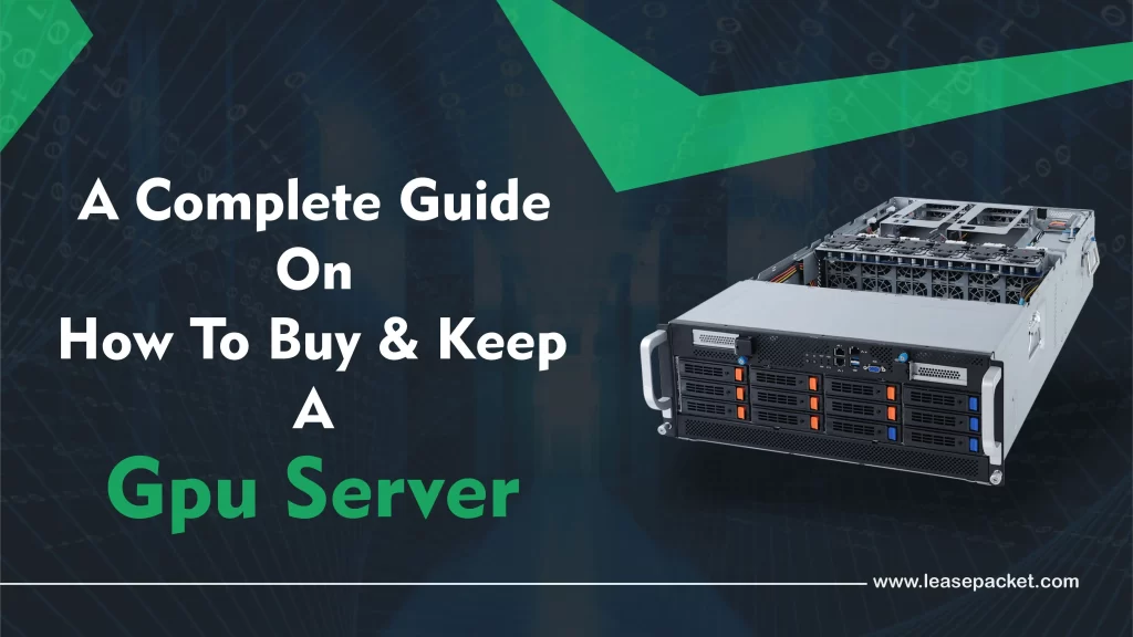 GPU server how to buy and keep