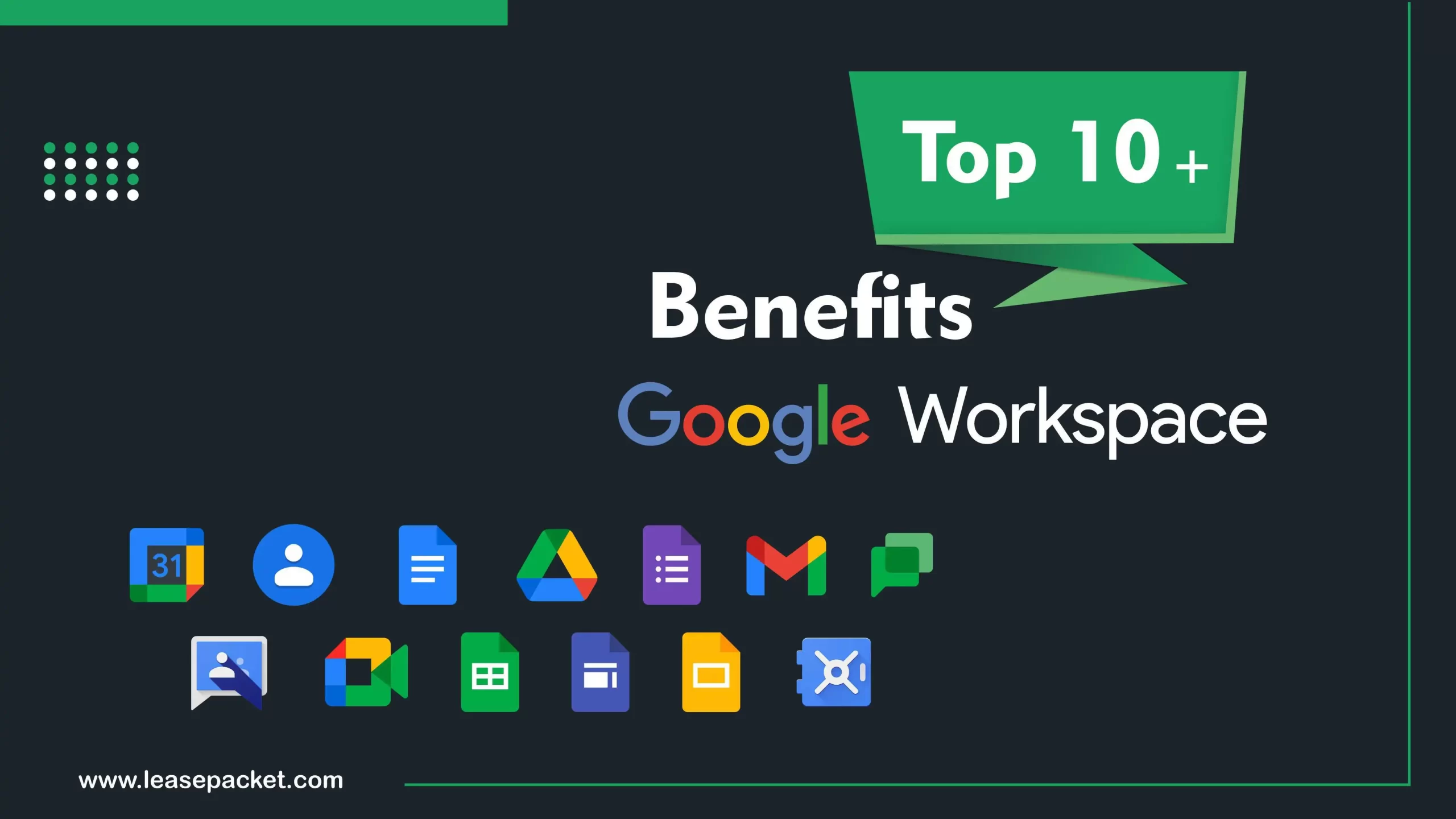 You are currently viewing Top 10 Benefits of Google Workspace