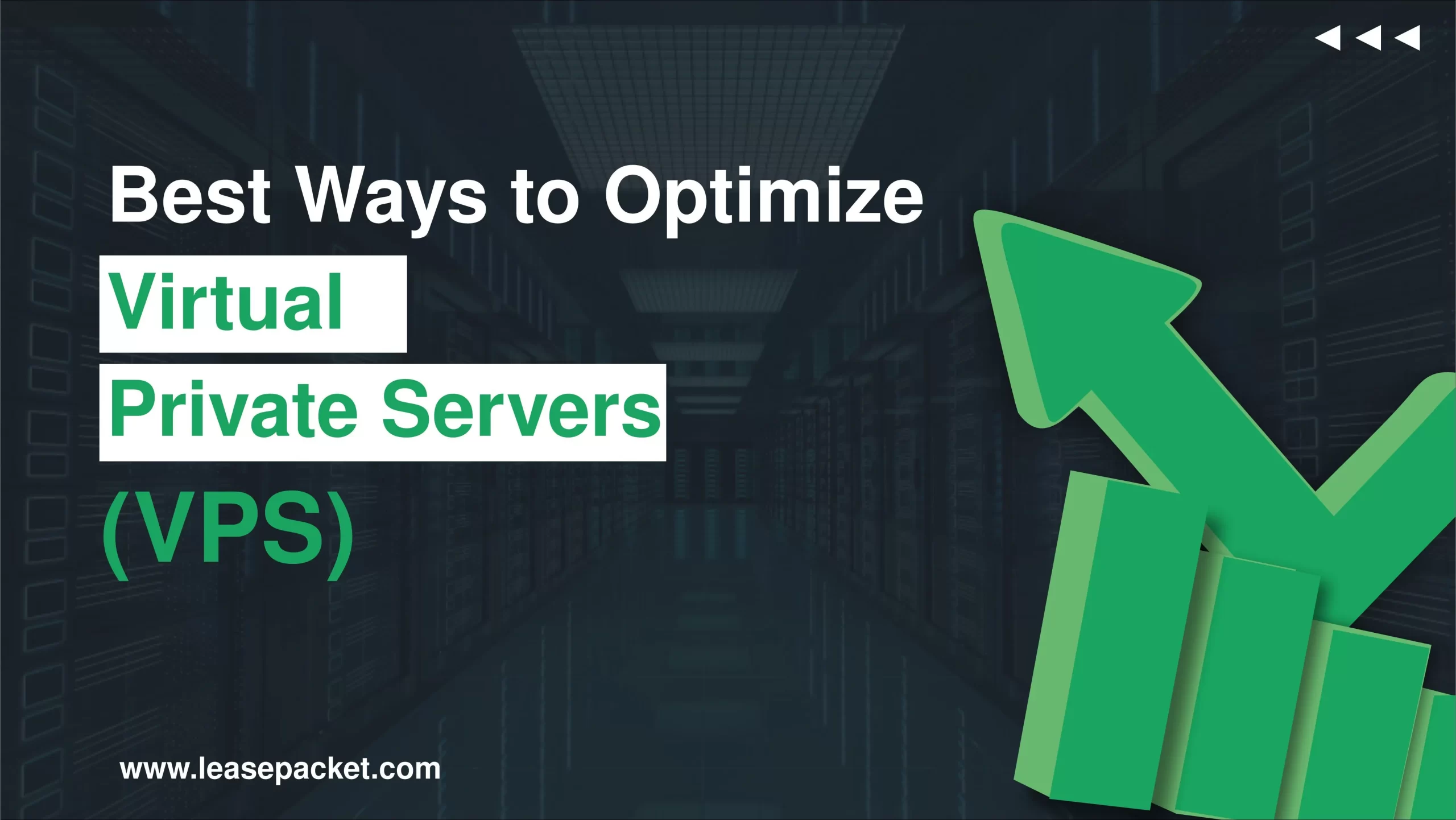 You are currently viewing Best Ways to Optimize Virtual Private Servers (VPS)