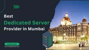 Dedicated Server in Mumbai