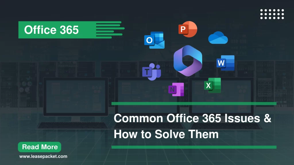 Common Office 365 Issues