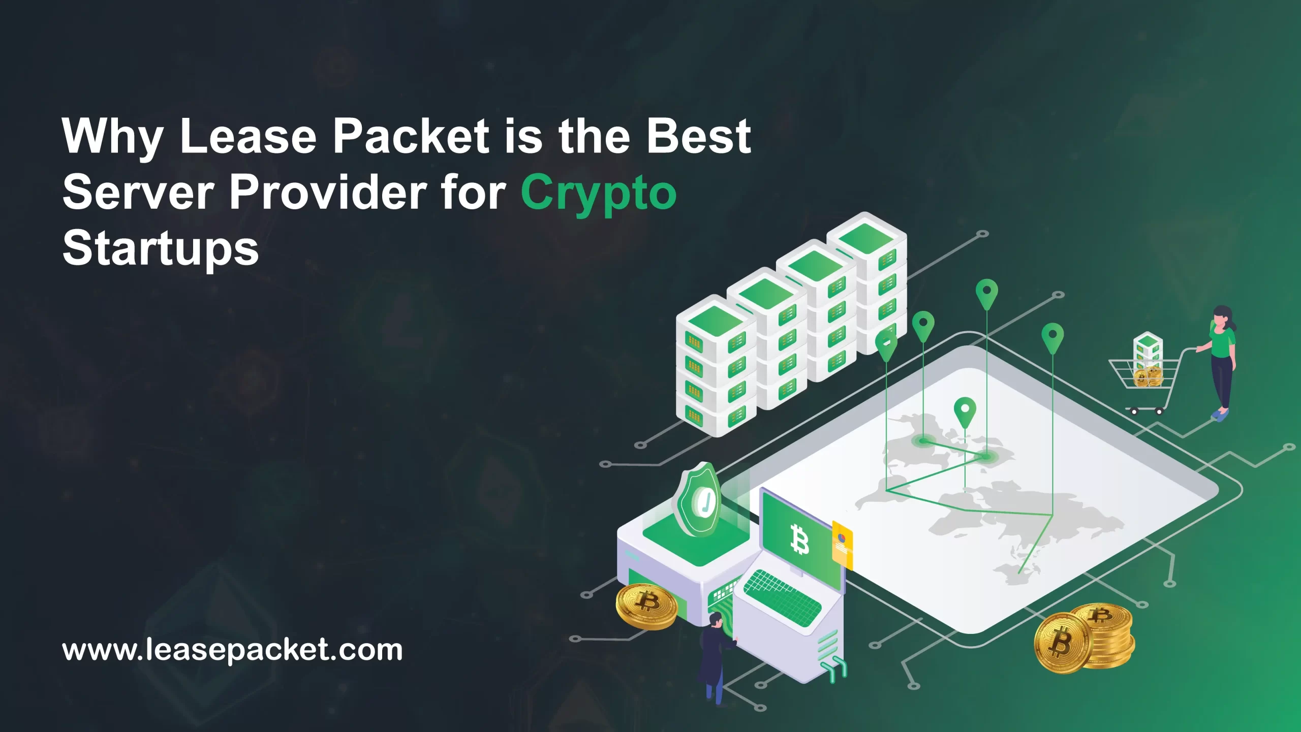 You are currently viewing Why Lease Packet is the Best Server Provider for Crypto Startups