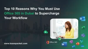 Read more about the article Top 10 Reasons Why You Must Use Office 365 in Dubai to Supercharge Your Workflow