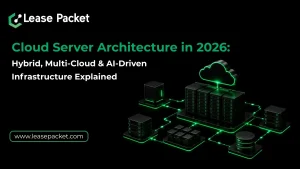 Read more about the article Cloud Server Architecture in 2026 | Hybrid, Multi-Cloud and AI-Driven Infrastructure Explained