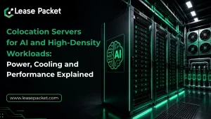 Colocation Servers for AI and High-Density Workloads: Power, Cooling and Performance Explained
