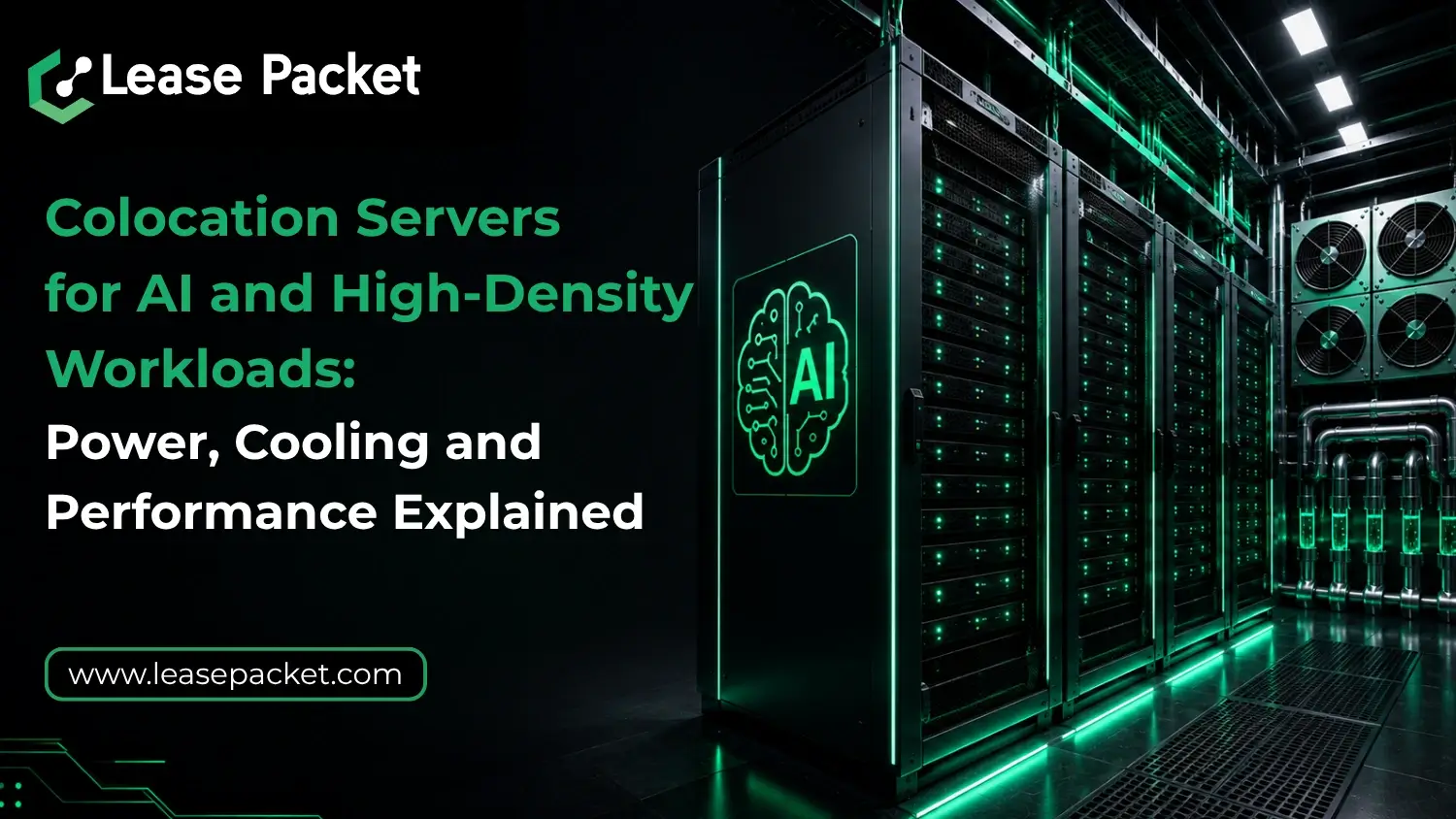 You are currently viewing Colocation Servers for AI and High-Density Workloads: Power, Cooling and Performance Explained