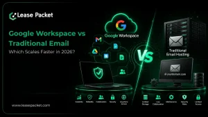 Read more about the article Google Workspace vs Traditional Email Hosting: Which One Helps You Scale Faster in 2026?