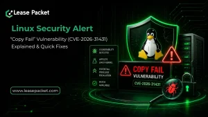Read more about the article Linux Security Alert: “Copy Fail” Vulnerability (CVE-2026-31431) Explained and Quick Fixes