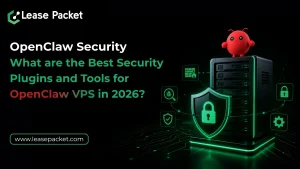 Read more about the article OpenClaw Security | What are the Best Security Plugins and Tools for OpenClaw VPS in 2026?