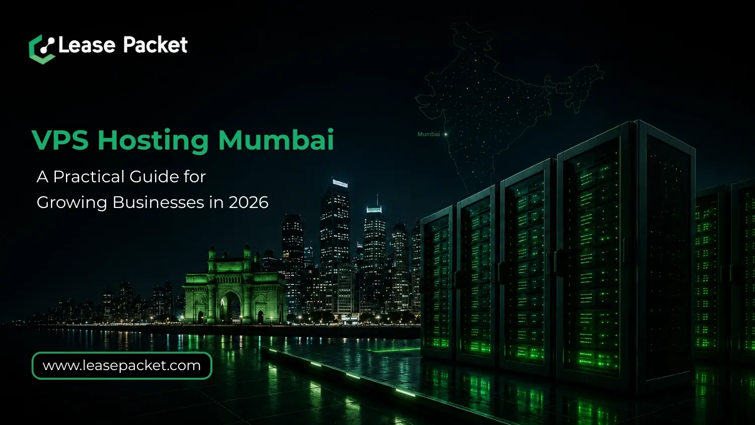You are currently viewing VPS Hosting Mumbai: A Practical Guide for Growing Businesses in 2026