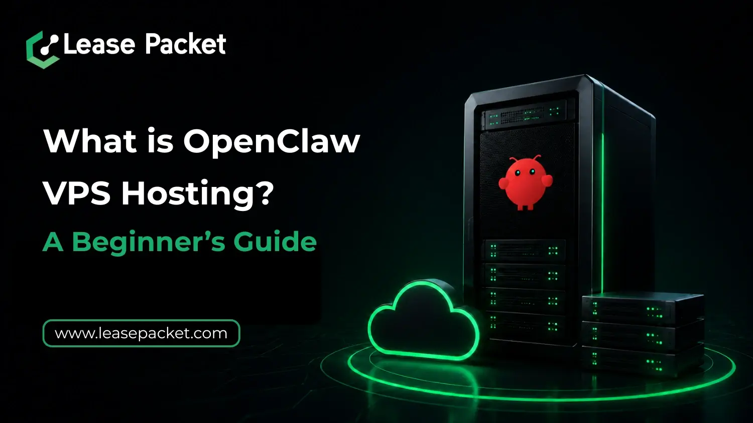 Read more about the article What is OpenClaw VPS Hosting? A Beginner’s Guide