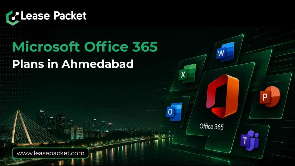 Microsoft Office 365 Plans in Ahmedabad