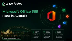 Read more about the article Microsoft Office 365 Plans in Australia: Find the Perfect Plan for Your Business Needs