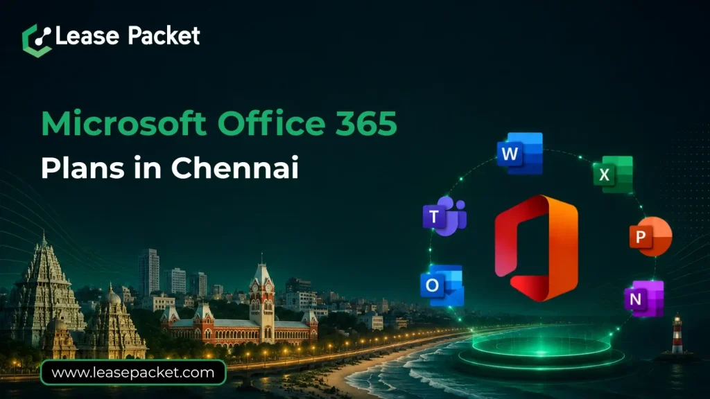 Best Microsoft Office 365 Plans in Chennai