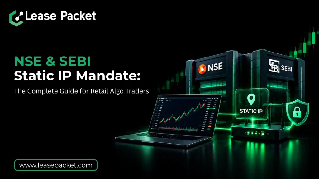Lease Packet NSE SEBI Static IP Mandate